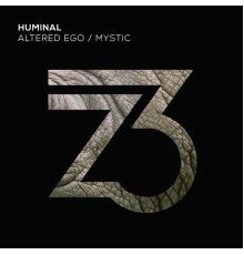 Huminal - Altered Ego/Mystic