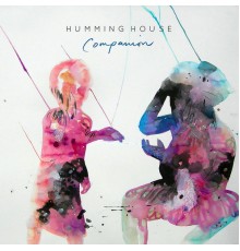 Humming House - Companion