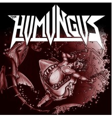 Humungus - Drinkin' a Beer