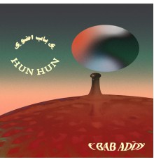 Hun Hun - Y Bab Adöy