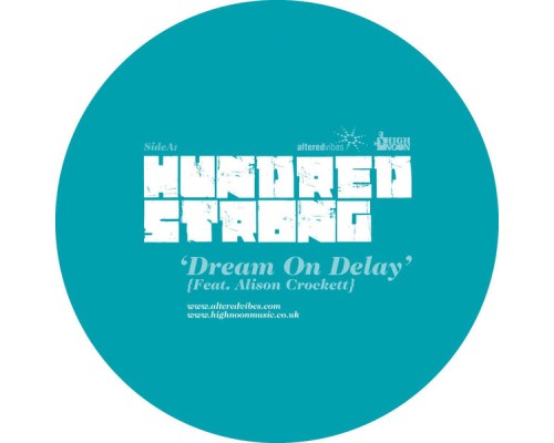 Hundred Strong - Dream On Delay