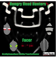 Hungry Head Hunters - Facer  (2021 Mix)
