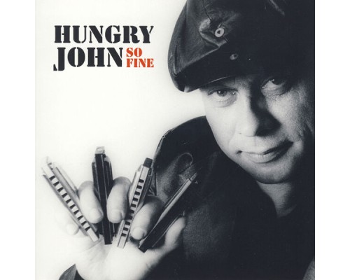 Hungry John - So Fine