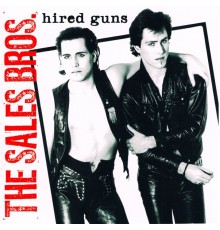 Hunt & Tony Sales - Hired Guns