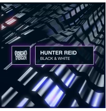 Hunter Reid - Black & White