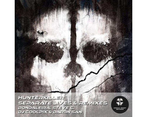 Hunterkiller - Separate Lives And Remixes