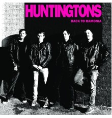 Huntingtons - Back to Ramonia