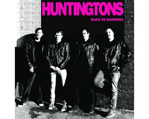 Huntingtons - Back to Ramonia