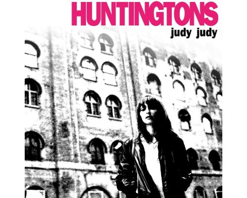 Huntingtons - Judy Judy