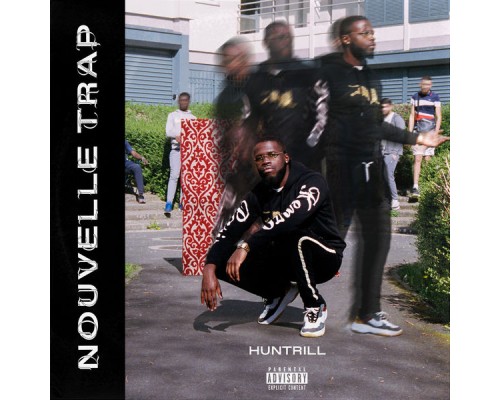 Huntrill - Nouvelle Trap