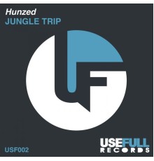 Hunzed - Jungle Trip EP