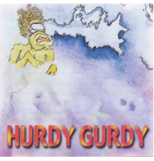 Hurdy Gurdy - Hurdy Gurdy