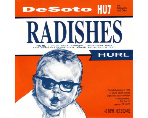 Hurl - Radishes b/w Positronic Ray