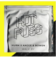 Hurm & Kagge & Bowen - Walk By