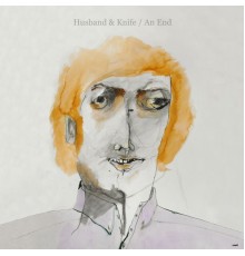 Husband & Knife - An End