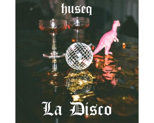 Huseq - La Disco