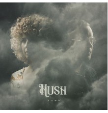 Hush - Sand