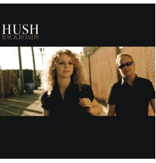 Hush - Backroads