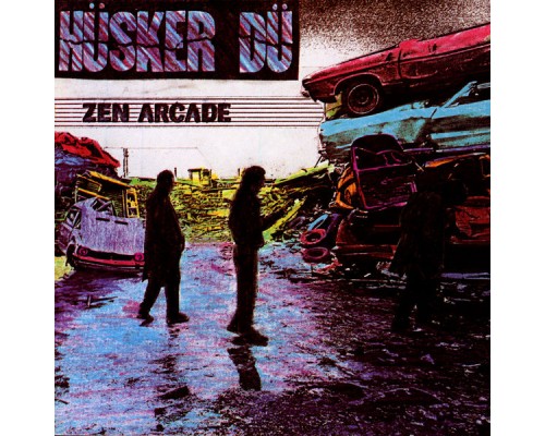 Husker Du - Zen Arcade