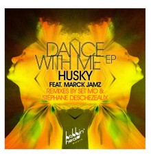 Husky - Dance with Me EP