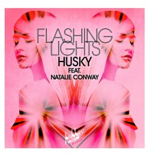 Husky - Flashing Lights