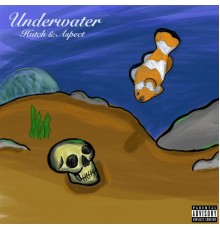 Hutch - Underwater