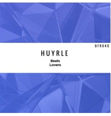 Huyrle - Beats (Original Mix)