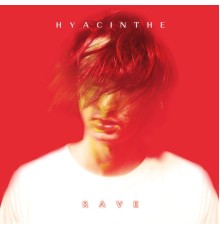 Hyacinthe - RAVE