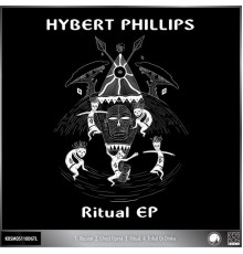 Hybert Phillips - Ritual EP