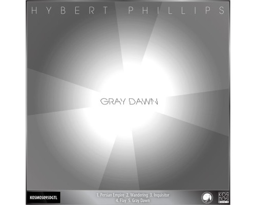 Hybert Phillips - Gray Dawn EP