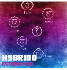 Hybrido - Estamos Aki