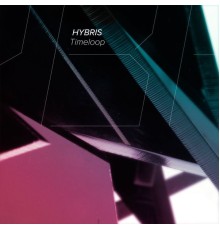 Hybris - Timeloop (Original)