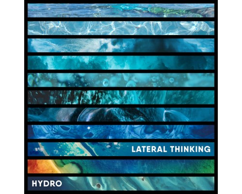 Hydro - Lateral Thinking