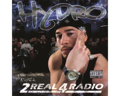 Hydro - 2 Real 4 Radio