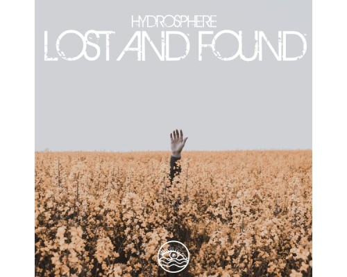 Hydrosphere - Lost And Found