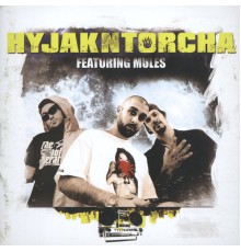 Hyjak N Torcha - Unregrettable