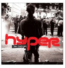 Hyper - We Control (Hyper)