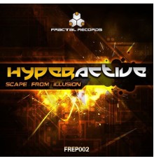 Hyperactive - Escape from Illusion