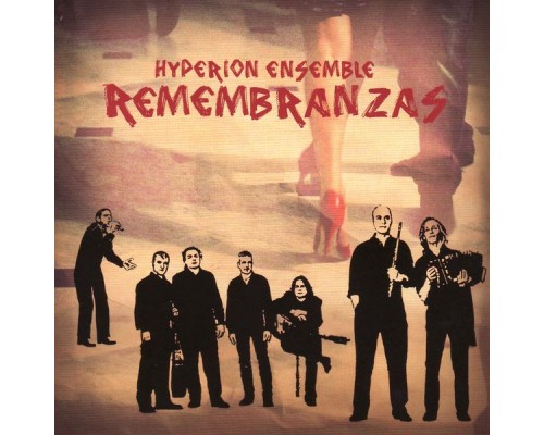 Hyperion Ensemble - Remembranzas