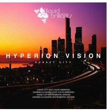 Hyperion Vision - Sunset City