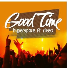 Hyperspace - Good Time