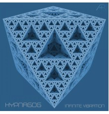 Hypnagog - Infinite Vibration