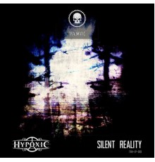 Hypoxic - Silent Reality