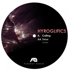 Hyroglifics - Calling / Torus