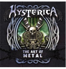 Hysterica - The Art of Metal