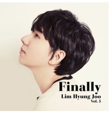Hyung Joo Lim - Finally (Vol.5)