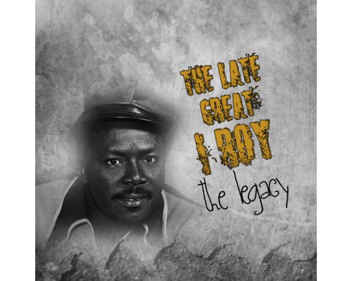 I-Roy - The Late Great I-Roy