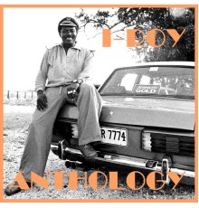 I-Roy - I-Roy Anthology