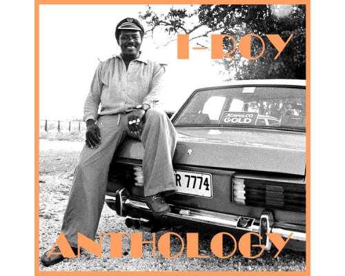 I-Roy - I-Roy Anthology