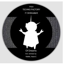 I1 Ambivalent - Of Dreams